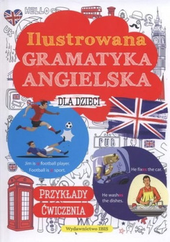 Ilustrowana gramatyka angielska dla dzieci