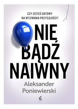 Nie bądź naiwny