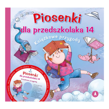 PIOSENKI DLA PRZEDSZKOLAKA 14. KSIĄŻKOWE PRZYGODY