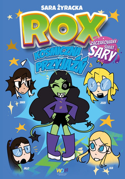 ROX. Kosmiczna przyjaźń. Zaczarowany Świat Sary