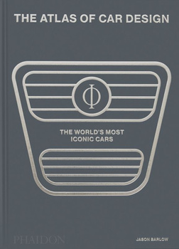 The Atlas of Car Design. The World's Most Iconic Cars