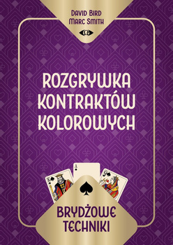 Brydżowe techniki. Rozgrywka kontraktów kolorowych