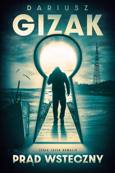 Prąd wsteczny. Jacek Kowalik