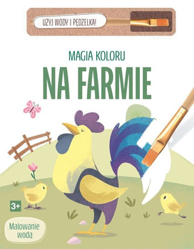 Na farmie. Magia koloru