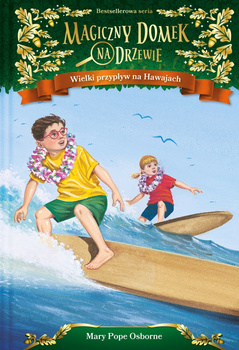 Wielki przypływ na Hawajach. Magiczny domek na drzewie