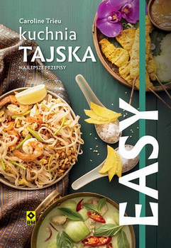 Kuchnia tajska. Najlepsze przepisy