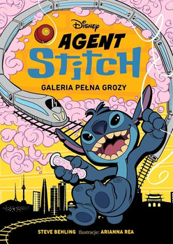 Galeria pełna grozy. Agent Stitch. Disney. Tom 3