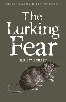 The Lurking Fear. Collected Short Stories Volume Four. Tales of Mystery & The Supernatural wer. angielska