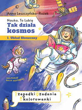 Tak działa kosmos. Zeszyt zabaw