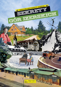 Sekrety Gór Izerskich. Sekrety