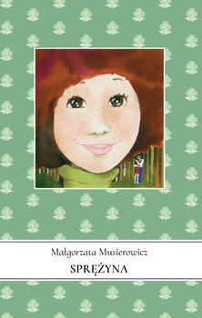 Sprężyna. Jeżycjada. Tom 18