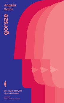 Gorsze. Jak nauka pomyliła się co do kobiet