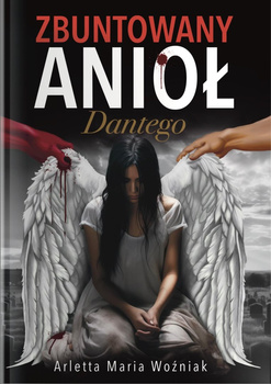 Zbuntowany Anioł Dantego