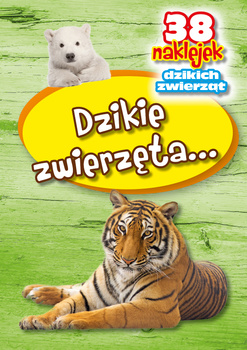 DZIKIE ZWIERZĘTA