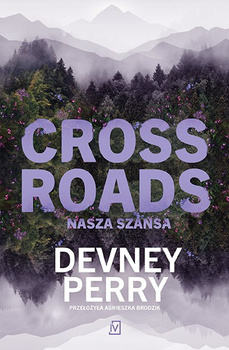 Crossroads. Nasza szansa