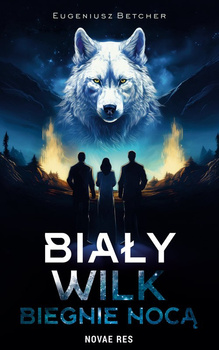 Biały wilk biegnie nocą