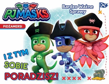 I z tym sobie poradzisz!. Pidżamersi. Bardzo ważne sprawy