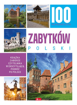 100 najpiękniejszych zabytków Polski