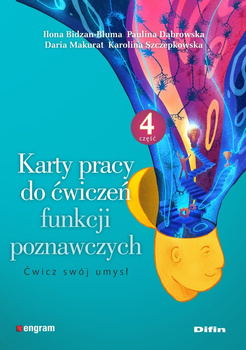 Karty pracy do ćwiczeń funkcji poznawczych. Część 4. Ćwicz swój umysł