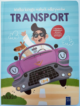 Wielka księga małych odkrywców. Transport