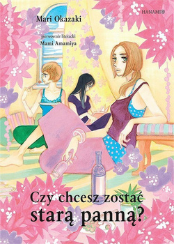 Czy chcesz zostać starą panną?