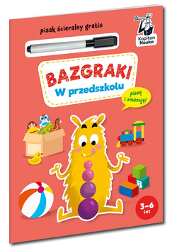 W przedszkolu. Kapitan Nauka. Bazgraki wyd. 3