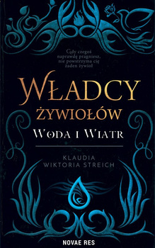 Władcy żywiołów. Woda i wiatr