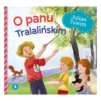 JULIAN TUWIM - O PANU TRALALIŃSKIM