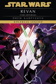 Revan. Star Wars. Kolekcja Legend. Stara Republika