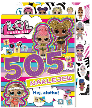 Hej, złotko! L.O.L. Surprise! 505 naklejek