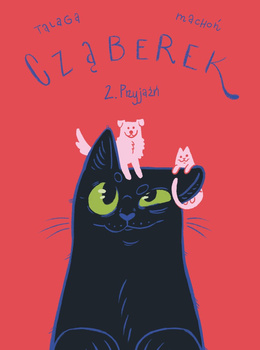 Przyjaźń. Cząberek. Cząberek. Tom 2