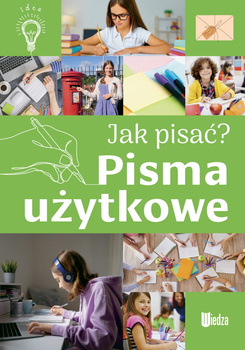 Jak pisać? Pisma użytkowe (NOWE)