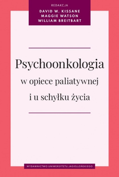 Psychoonkologia w opiece paliatywnej i u schyłku życia