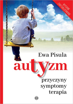 Autyzm Przyczyny symptomy terapia