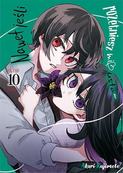 Nawet jeśli rozetniesz mi usta. Tom 10