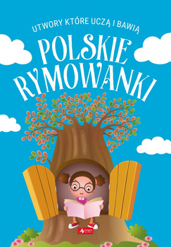 Polskie rymowanki. Utwory, które uczą i bawią