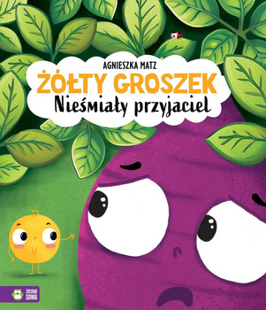 Nieśmiały przyjaciel. Żółty Groszek