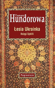 Łesia Ukrainka. Księgi Sybilli
