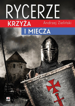 Rycerze krzyża i miecza wyd. 3