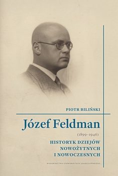 Józef Feldman (1899-1946). Biografie Uniwersyteckie