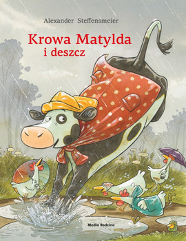Krowa Matylda i deszcz. Krowa Matylda