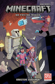 Na pastwę mobów. Minecraft. Tom 3