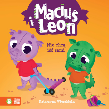 Maciuś i Leon. Nie chcą iść sami.