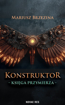 Konstruktor. Księga przymierza