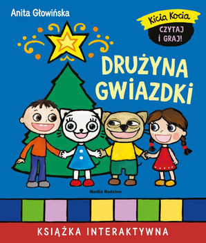 Drużyna Gwiazdki. Kicia Kocia