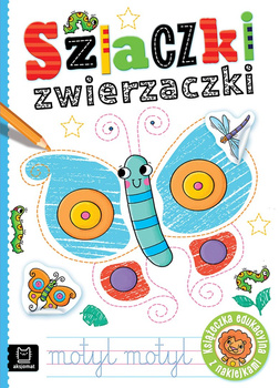 Szlaczki zwierzaczki. Edukacyjna książeczka z naklejkami