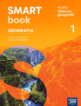 Nowa Geografia Oblicza geografii 1 SMARTBOOK liceum i technikum zakres podstawowy EDYCJA 2025