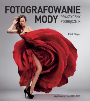 Fotografowanie mody praktyczny podręcznik