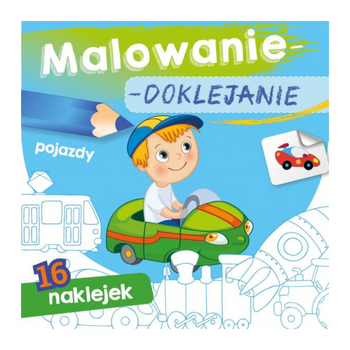 MALOWANIE-DOKLEJANIE. POJAZDY