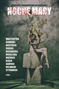 Nocne mary. Opowieści niekoniecznie na dobranoc